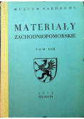 Materiały zachodniopomorskie tom XXVIII