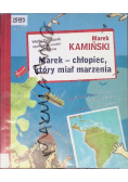 Marek chłopiec który miał marzenia