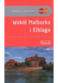 Wokół Malborka i Elbląga
