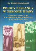 Polscy zesłańcy w obronie wiary