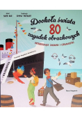 Dookoła Świata. 80 Zagadek Obrazkowych