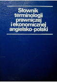 Słownik terminologii prawniczej  i ekonomicznej angielsko - polski