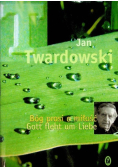 Bóg prosi o miłość