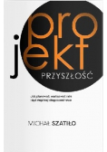 Projekt przyszłości