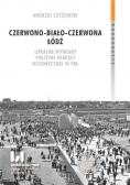 Czerwono-biało-czerwona Łódź