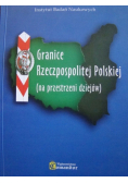 Granice Rzeczypospolitej Polskiej na przestrzeni dziejów