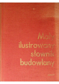Mały ilustrowany słownik budowlany