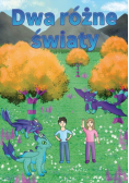 Dwa różne światy