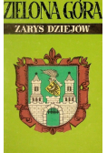 Zielona Góra  Zarys dziejów