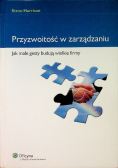 Przyzwoitość w zarządzaniu Jak małe gesty budują wielkie firmy