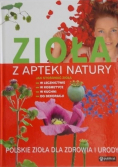 Zioła z apteki natury