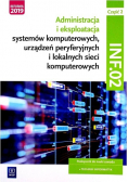Administracja i eksploatacja systemów komputerowych urządzeń peryferyjnych i lokalnych sieci komputerowych INF 02 Część 2