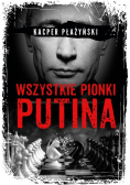 Wszystkie pionki Putina Rosyjski lobbing