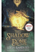 Shadow and Bone