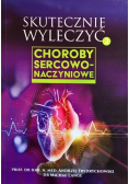 Skutecznie Wyleczyć. Choroby Sercowo-Naczyniowe