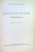 Długie życie wspomnienia Tom I 1947 r.