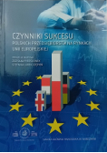 Czynniki sukcesu polskich przedsiębiorstw Unii Europejskiej