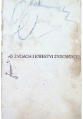 O żydach i kwestyi żydowskiej 1913 r.