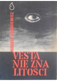Vesta nie zna litości