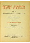 Katalog Zabytków Sztuki w Polsce Tom XI Zeszyt 11 Powiat Radziejowski