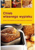 Chleb własnego wypieku