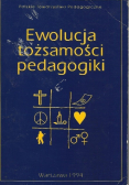 Ewolucja tożsamości pedagogiki