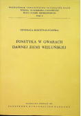 Fonetyka w gwarach dawnej ziemi wieluńskiej