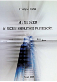Menedżer w przedsiębiorstwie przyszłości