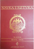 Nauka i sztuka Michał Anioł