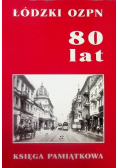 Łódzki OZPN 80 lat Księga pamiątkowa