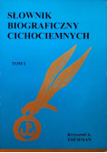 Słownik biograficzny cichociemnych Tom 1