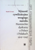 Niższość cywilizacyjna wrogiego narodu