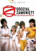 Oddział Zamknięty Napiętnowani marzeniami