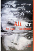 Alister. Sztuka niekochania Dużyk Alicja