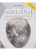 Imperium marnotrawstwa Gdzie znikają pieniądze