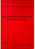 Społeczeństwo informacyjne i jego technologie