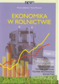 Ekonomika w rolnictwie 2: Podręcznik do nauki zawodu
