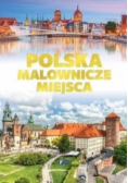 Polska Malownicze miejsca