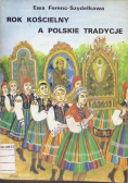 Rok kościelny a polskie tradycje