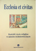Kościół i życie religijne w mieście średniowiecznym