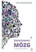Zbuntowany mózg O cząsteczkę od szaleństwa
