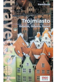 Trójmiasto. Gdańsk, Gdynia, Sopot. Travelbook