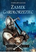 Zamek Gardłorzeziec Szabla i miecz