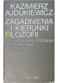 Zagadnienia i kierunki filozofii