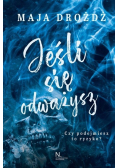 Jeśli się odważysz
