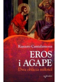 Eros i Agape Dwa oblicza miłości