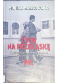 Życie na przekąskę