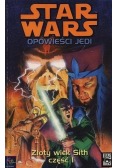 Star Wars Opowieśći Jedi Złoty wiek Sith Część I