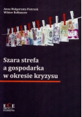Szara strefa a gospodarka w okresie kryzysu