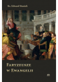 Faryzeusze w Ewangelii